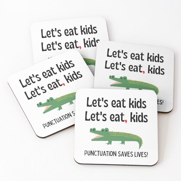 Item preview, Punctuation Saves Lives - Let's Eat Kids - Let's Eat, Kids - Funny Elementary School Decor - Funny English Teacher Gift designed and sold by Sophie’s Tees.