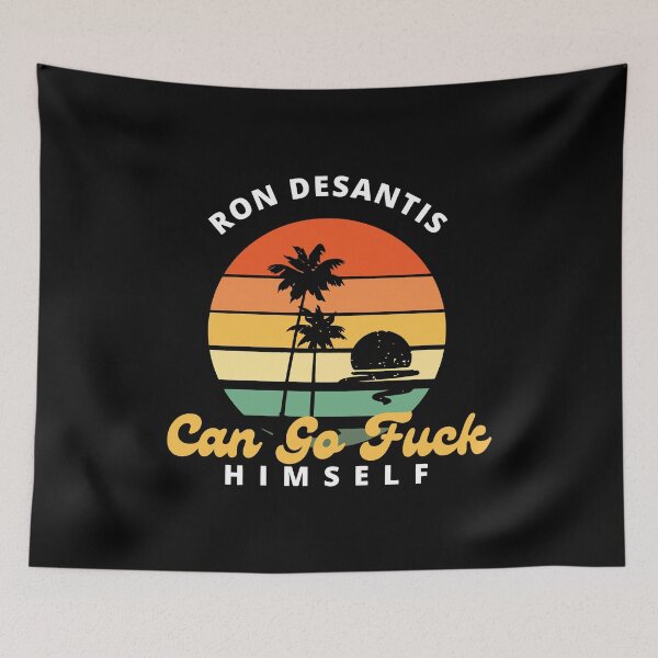 Item preview, Ron Desantis Can Go Fuck Himself designed and sold by Big Twelve.