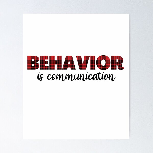 Behavior Is Communication Sped Teacher Gift, Bcba , Autism , School Psychology ,Special Ed Teacher Long Sleeve T-Shirt