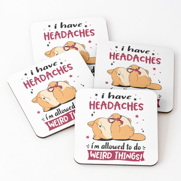 Item preview, Headaches Awareness Funny I have Headaches i'm allowed to do Weird Things! designed and sold by JanetShop809.
