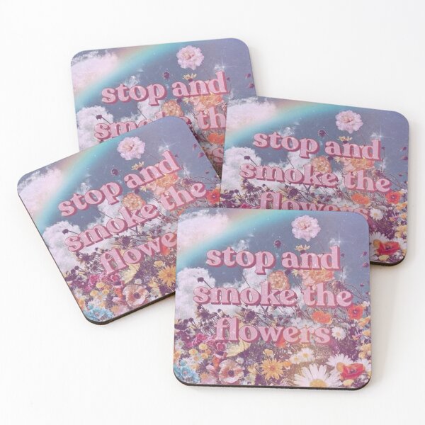 Item preview, Stop and smoke the flowers  designed and sold by Jennifer Adair.