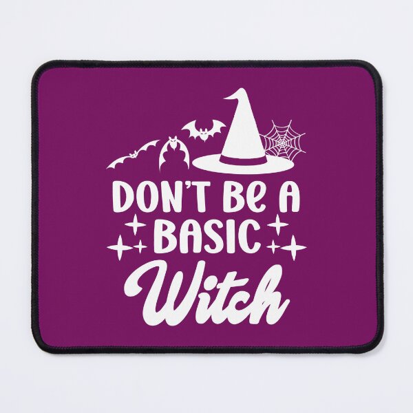 Item preview, Don't Be A Basic Witch. Halloween, Funny Halloween, Witch Quote designed and sold by DesignHouse07.