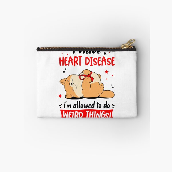 Item preview, Heart Disease Awareness Funny I have Heart Disease i'm allowed to do Weird Things! designed and sold by JanetShop809.