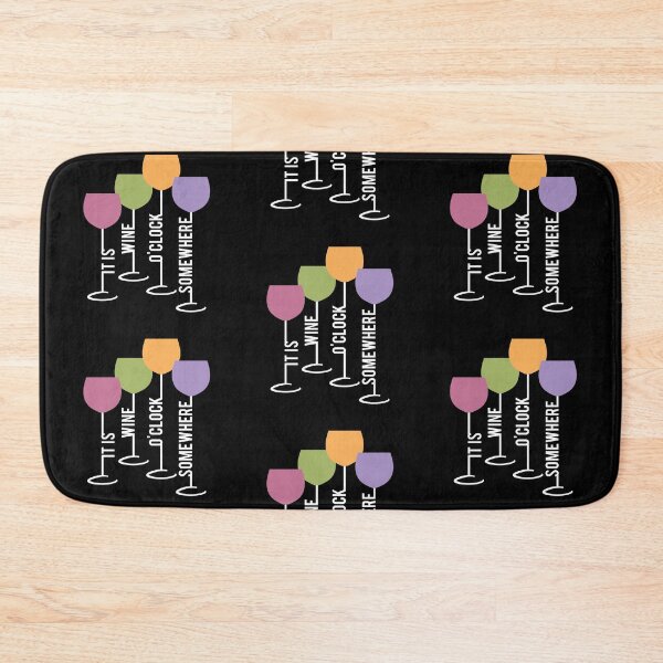 Item preview, It is Wine O'Clock Somewhere. designed and sold by PCStudio57.