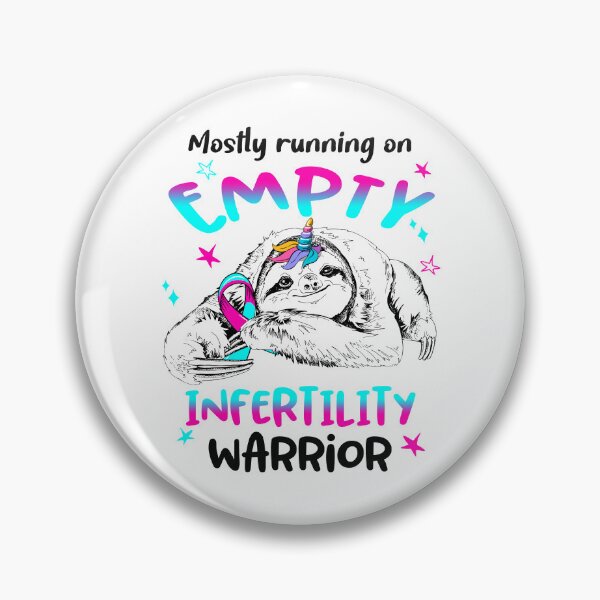 Item preview, Mostly running on Empty Infertility Warrior designed and sold by ElizabethS809.