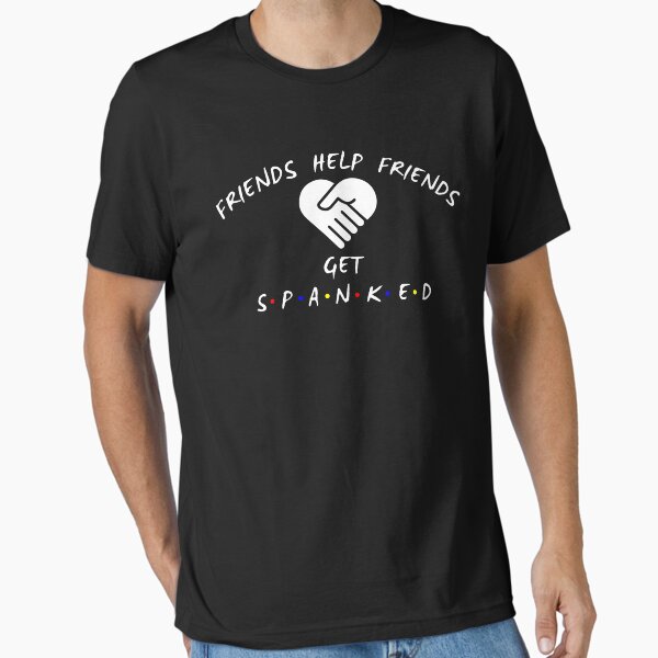 Friends Help Friends - white text Essential T-Shirt
