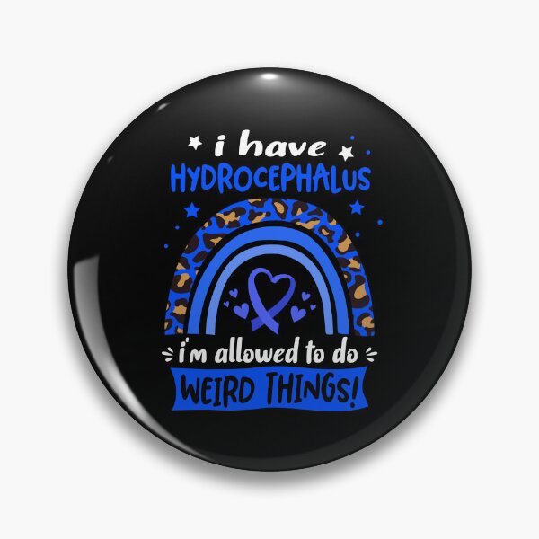 Item preview, Hydrocephalus Awareness - I have Hydrocephalus i am allowed to do Weird Things! designed and sold by KirstybShop.