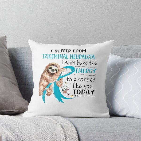 Item preview, I Suffer From Trigeminal Neuralgia i don't have the Energy To Pretend I Like You Today designed and sold by RunningShop.