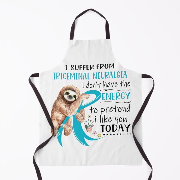Item preview, I Suffer From Trigeminal Neuralgia i don't have the Energy To Pretend I Like You Today designed and sold by RunningShop.