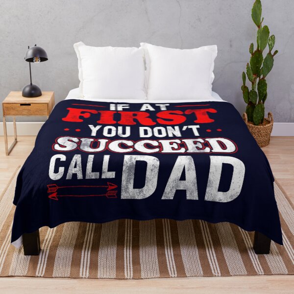Item preview, If At First You Don't Succeed Call Dad Fathers Day Gift designed and sold by Simeon Dorelus.
