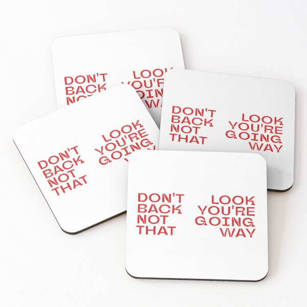 Item preview, DON'T LOOK BACK YOU'RE NOT GOING THAT WAY designed and sold by abigailwiley.