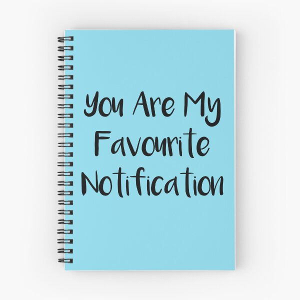 Item preview, You Are My Favourite Notification designed and sold by Tema EL.