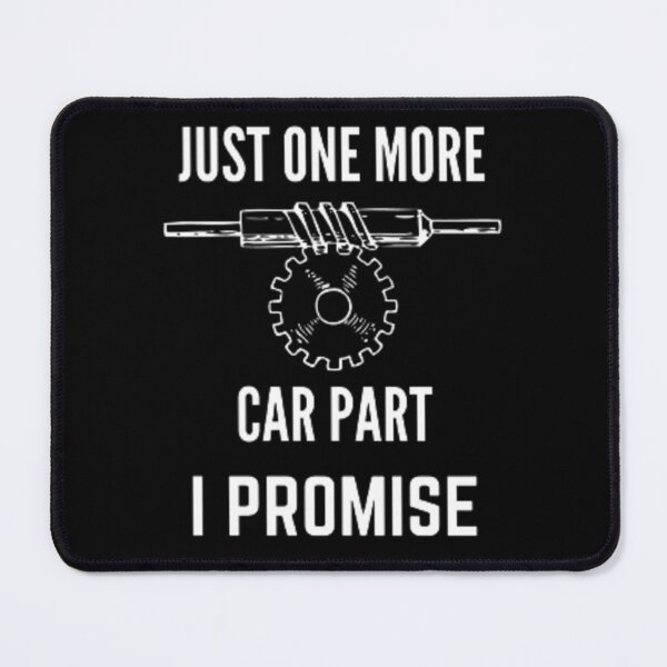 Item preview, just one more car part i promise designed and sold by ENDASS.