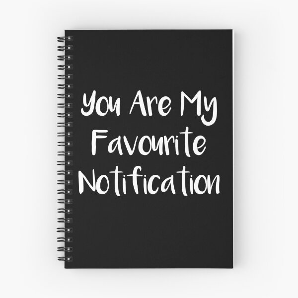 Item preview, You Are My Favourite Notification designed and sold by Tema EL.
