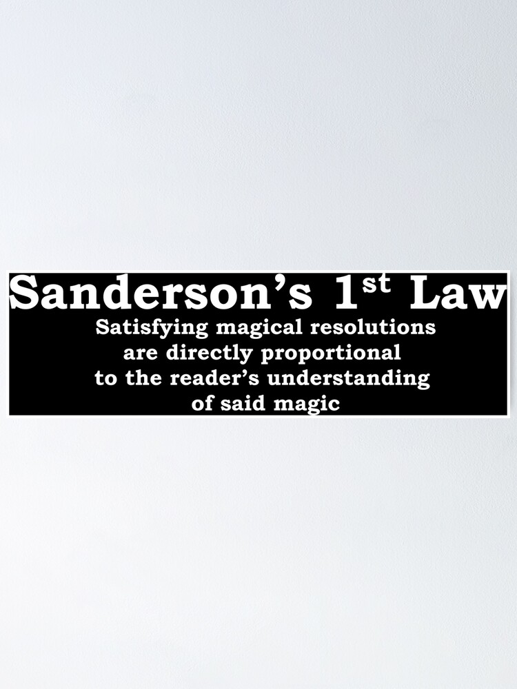 "Brandon Sanderson's First Law of Magic" Poster for Sale by StateHouse