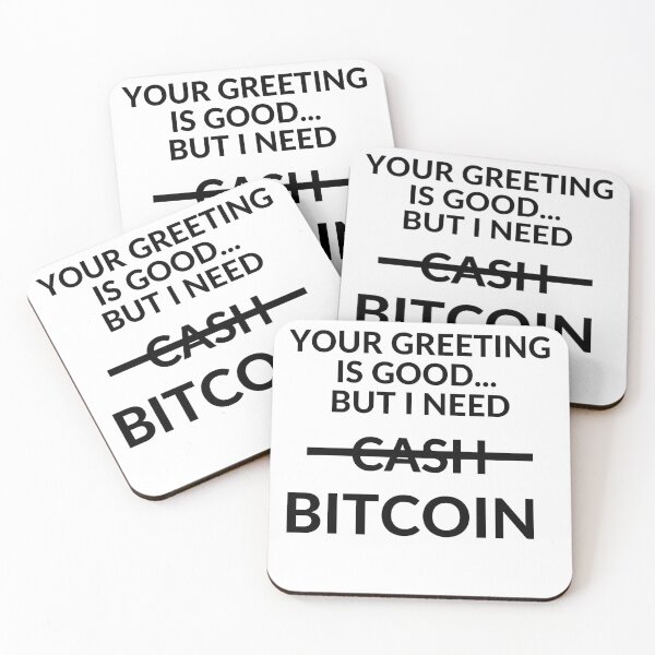 Item preview,  Your greeting is good but i need BTC 2 designed and sold by unclejab.