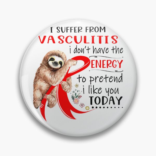 Item preview, I Suffer From Vasculitis i don't have the Energy To Pretend I Like You Today designed and sold by RunningShop.