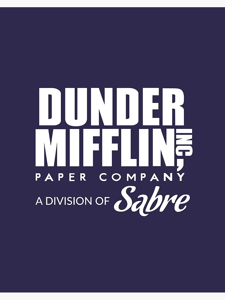 Dunder Mifflin Paper Company A Division of Sabre / The Office | Poster