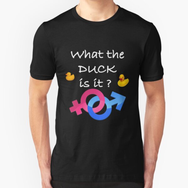 What the Duck is it ( for your Baby Shower ) Slim Fit T-Shirt