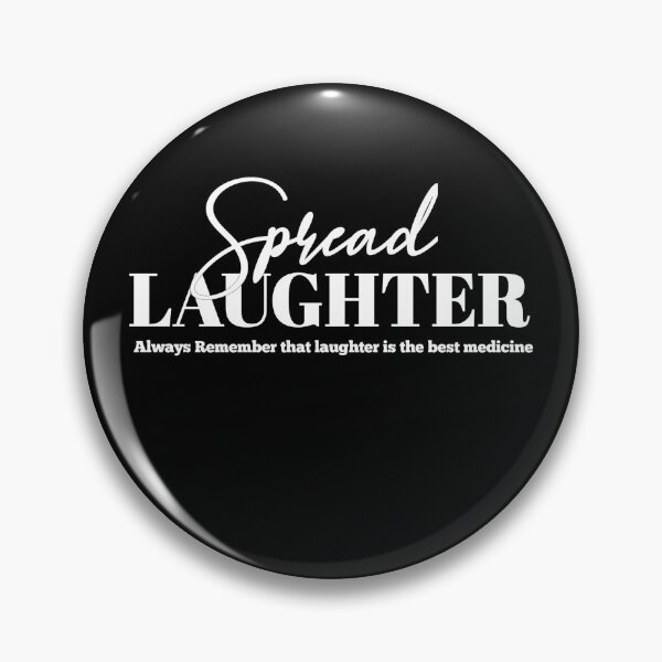 Item preview, Spread Laughter Always Remember that laughter is the best medicine designed and sold by Tema EL.