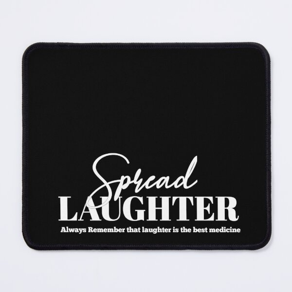 Item preview, Spread Laughter Always Remember that laughter is the best medicine designed and sold by Tema EL.