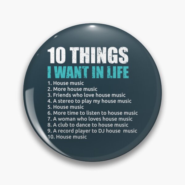 Item preview, 10 Things I Want In Life House Music EDM Lover10 t designed and sold by AlinHomes.