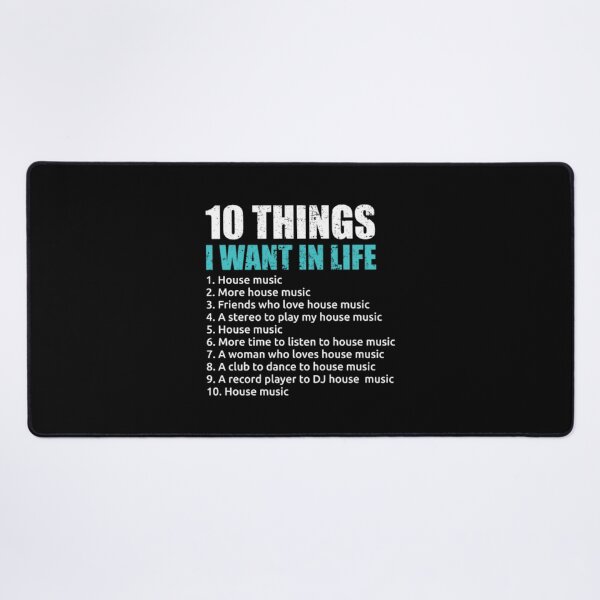 Item preview, 10 Things I Want In Life House Music EDM Lover10 t designed and sold by AlinHomes.