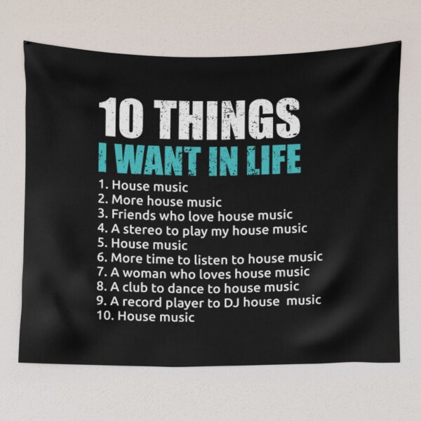 Item preview, 10 Things I Want In Life House Music EDM Lover10 t designed and sold by AlinHomes.