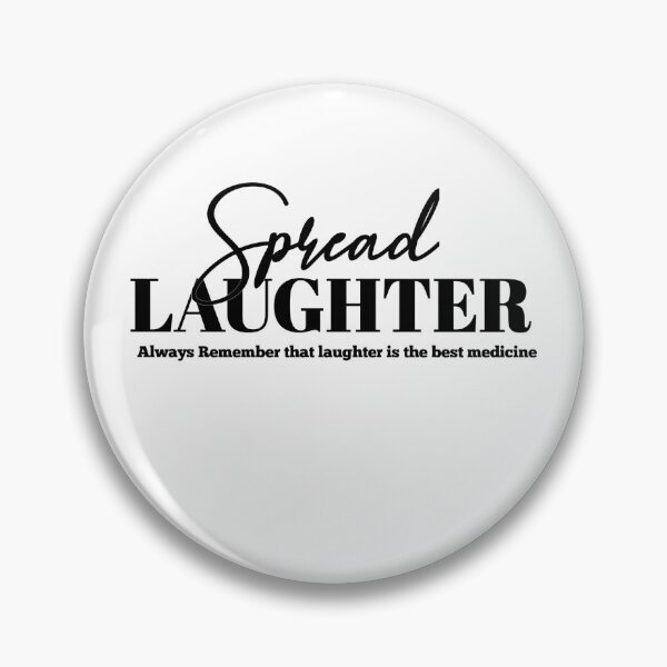 Item preview,  Spread Laughter Always Remember that laughter is the best medicine Spread Kindness Spread Joy designed and sold by Tema EL.