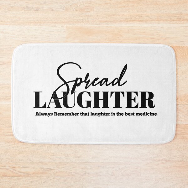 Item preview,  Spread Laughter Always Remember that laughter is the best medicine Spread Kindness Spread Joy designed and sold by Tema EL.