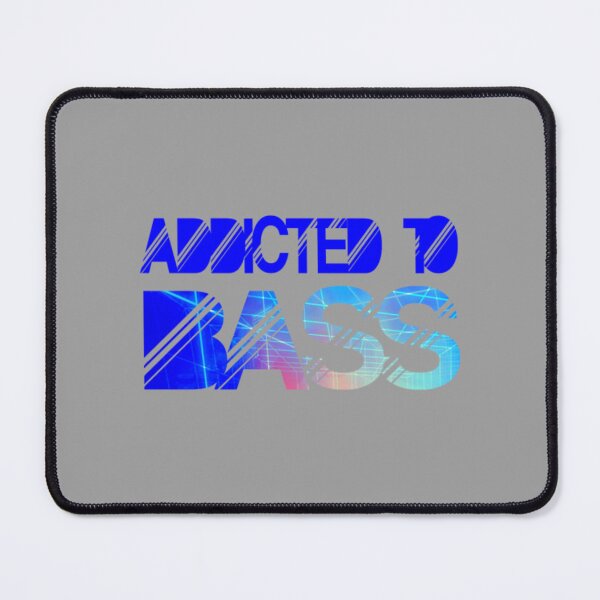 Item preview, Addicted to Bass designed and sold by AlinHomes.