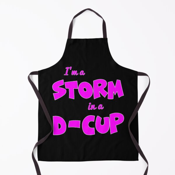 Item preview, I'm A Storm In A D-Cup designed and sold by Slap-Cat.
