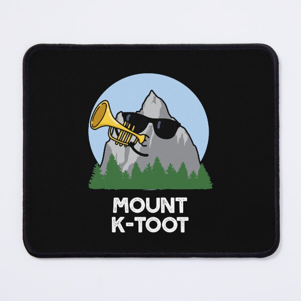 Item preview, Mount K-Toot Funny Mountain Puns (Dark BG) designed and sold by punnybone.