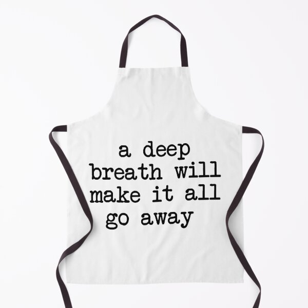 Item preview, a deep breath will make it all go away - mental health and anxiety designed and sold by Therapy by Sen.