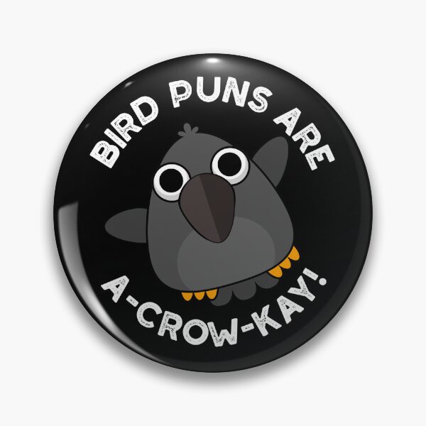 Item preview, Bird Puns Are A-Crow-Kay Funny Crow Puns (Dark BG) designed and sold by punnybone.