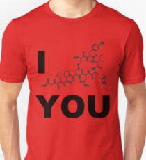 I (OXYTOCIN) You Unisex T-Shirt