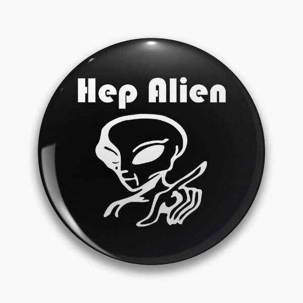 Item preview, Hep Alien                  designed and sold by TVShirtShopll.