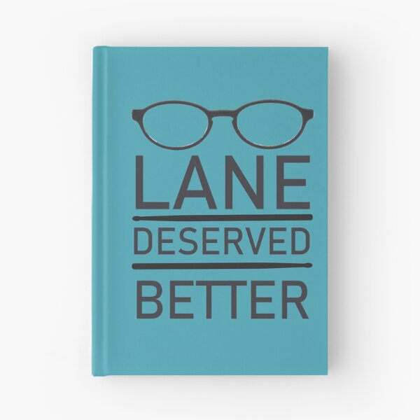 Item preview, Lane Deserved Better designed and sold by TVShirtShopll.