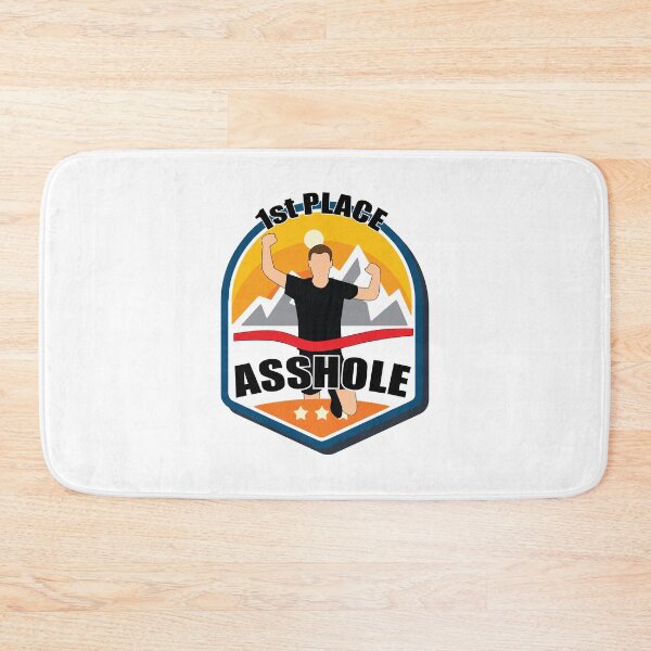 Item preview, First Place Asshole designed and sold by MotoringZen.