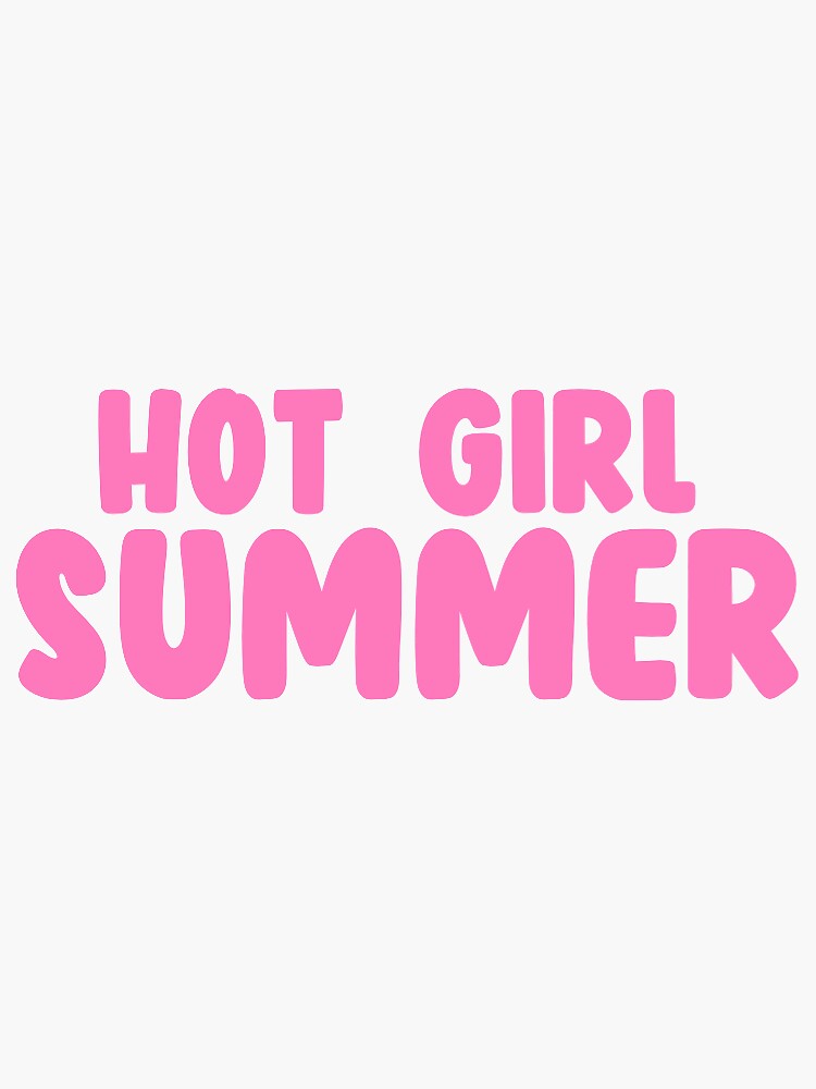 Hot Girl Summer Sticker For Sale By Lilykaylea Redbubble 7499