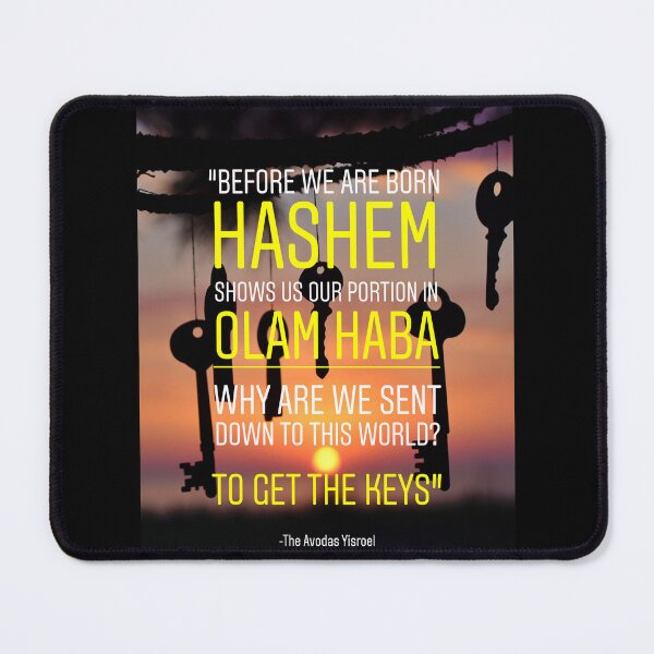 Item preview, Before we are born Hashem shows us our portion in olam haba why are we sent down to this world to get the keys designed and sold by Stories To Inspire - Motivational Jewish Quotes.