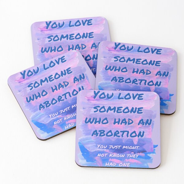 Item preview, You love someone who had an abortion designed and sold by Planetary-Disco.