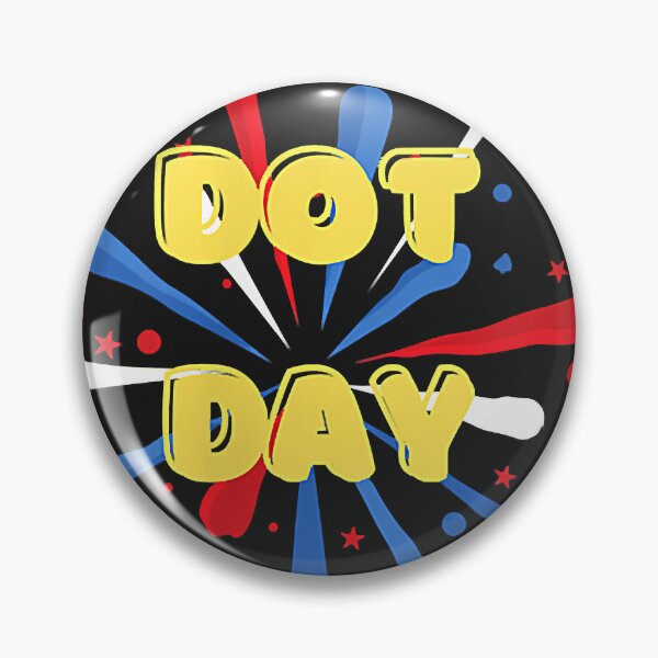 Item preview, Happy Dot Day  designed and sold by StephenPartrid7.