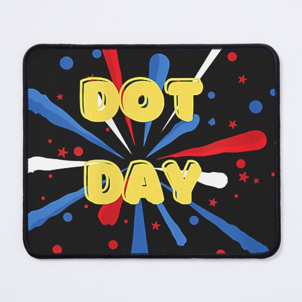Item preview, Happy Dot Day designed and sold by StephenPartrid7.