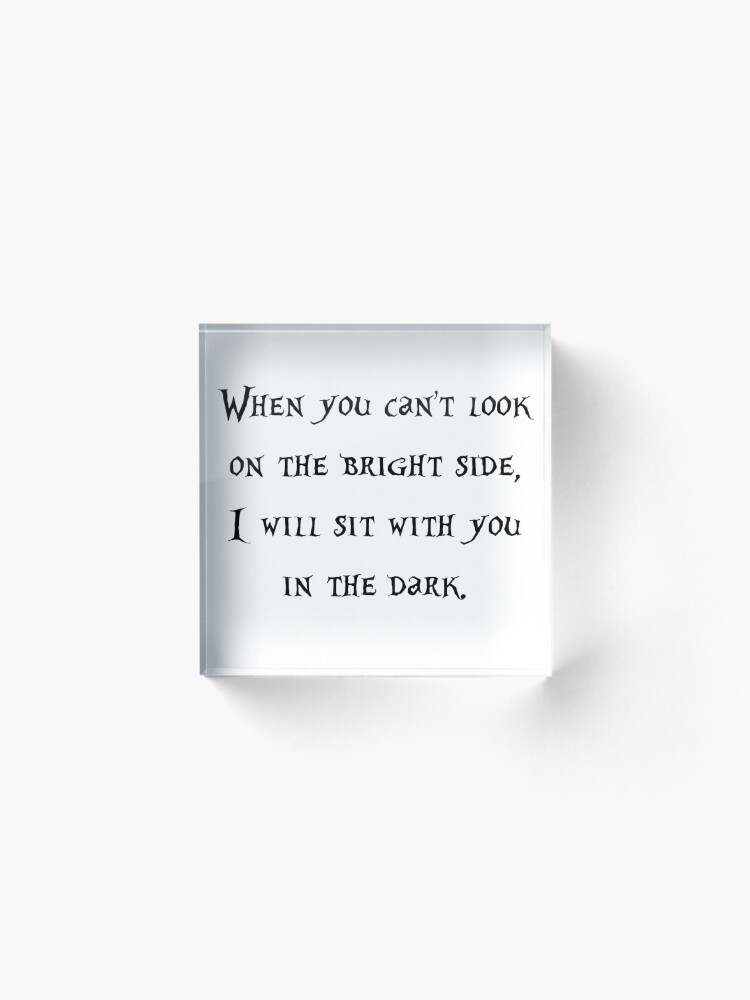 Alternate view of On the Bright Side Acrylic Block