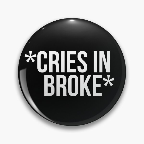 Item preview, Cries In Broke designed and sold by BigMovesHustler.