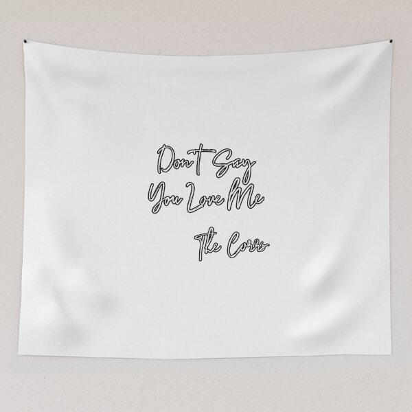 Item preview, Don't say you love me (the Corrs)  designed and sold by AissTee.