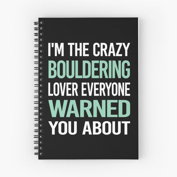 Item preview, Crazy Lover Bouldering Rock Climbing designed and sold by BimBamFrank.