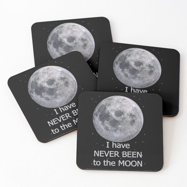 Item preview, I Have Never Been To The Moon designed and sold by Vermut288.