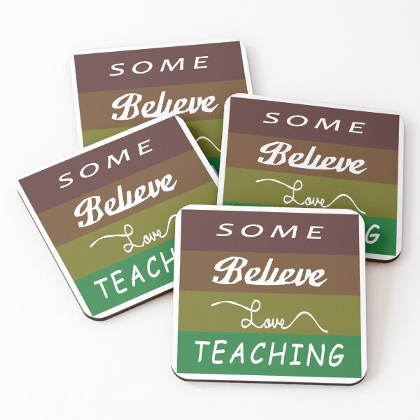 Item preview, Some believe loves teaching designed and sold by Designer330.